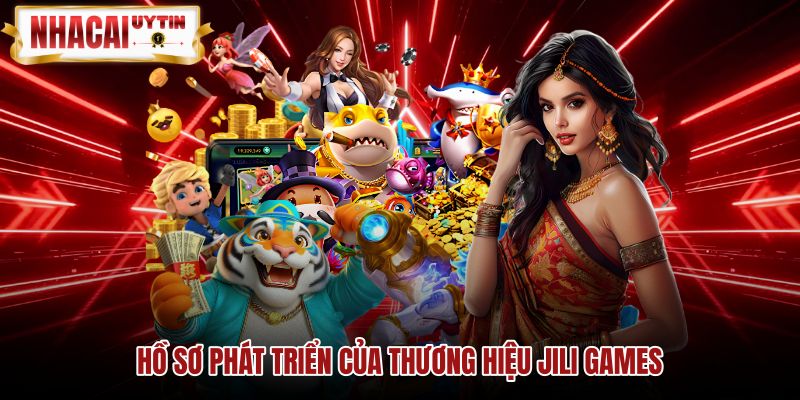 ho-so-phat-trien-cua-thuong-hieu-jili-games Hồ sơ thương hiệu JILI Games và bước phát triển toàn cầu