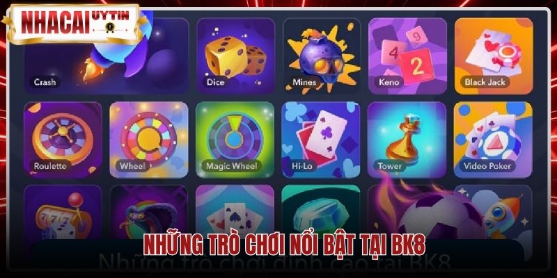 Sảnh cược thể thao cùng sòng bài trực tuyến đa dạng BK8