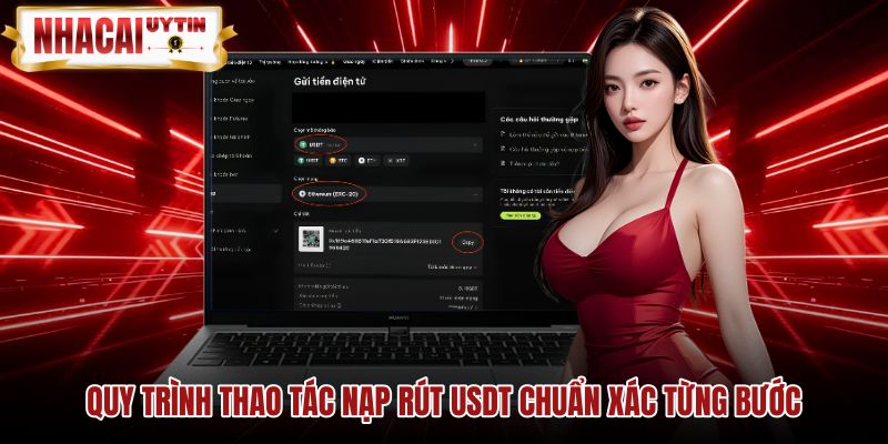 quy-trinh-thao-tac-nap-rut-usdt-chuan-xac-tung-buoc Thao tác nạp rút USDT an toàn qua xác thực bảo mật