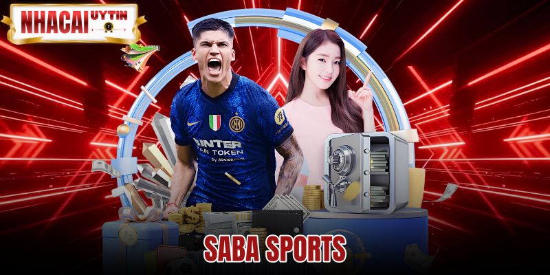 Saba Sports - Hồ Sơ Nền Tảng B2B Và Bảng Kèo Chuẩn Xác